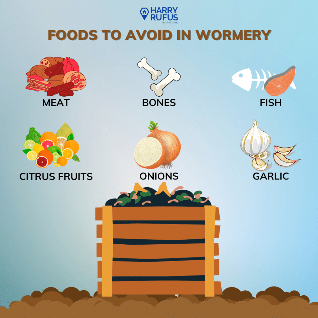 Foods to avoid in wormery