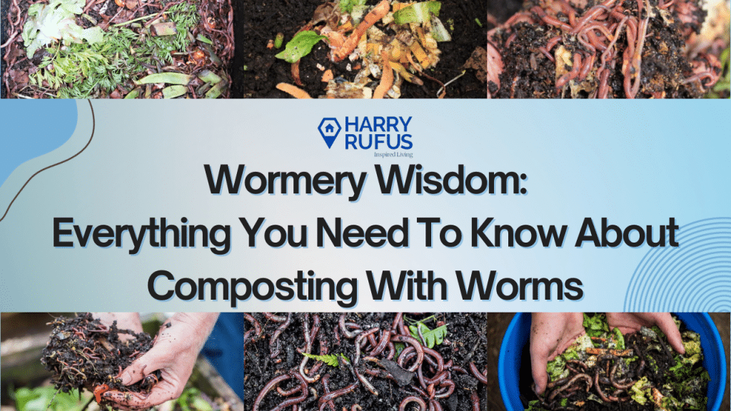 Wormery Wisdom Everything You Need to Know About Composting with Worms
